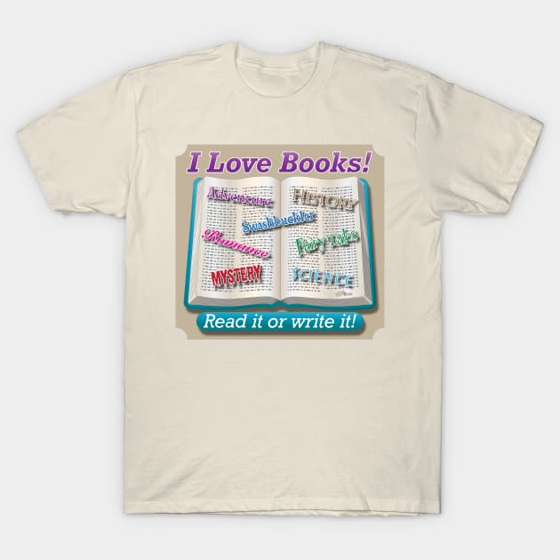 I Love Books T-Shirt by NN Tease